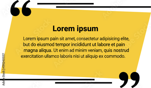 Yellow speech bubble with 'Lorem ipsum' placeholder text and quotation marks, modern design for quotes or testimonials