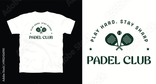 Play hard stay sharp padel club vector logo with racquets and ball
