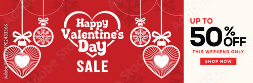 Valentine’s Day sale banner with red background, white hanging heart ornaments, snowflake-pattern balls, festive bows, and bold promotional text highlighting discounts and urgency.
