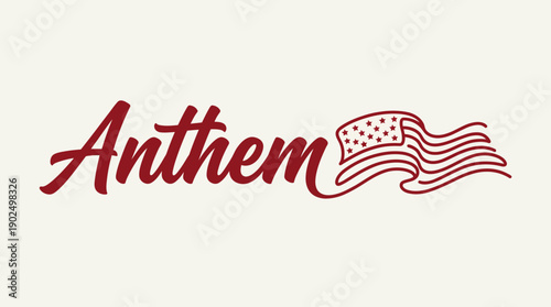 Anthem Typographic Logo with Minimalist Waving American Flag Graphic in Red Line Art