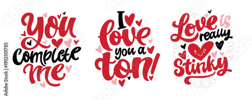 Valentine's Day core. Hand drawn doodle lettering quote about Love. Lettering for t-shirt design, mug print, bag print, clothes fashion. 100% hand drawn vector image.

