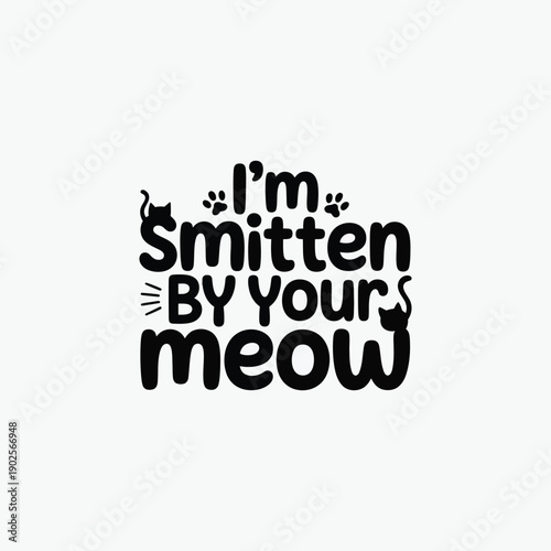 Cute Smitten Meow Lettering