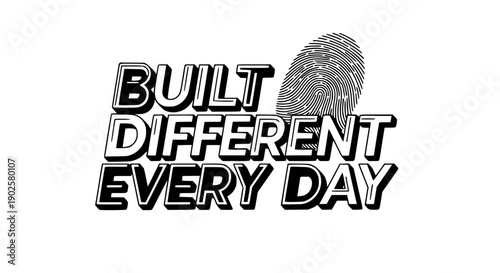 Bold and modern motivational typography vector illustration featuring the empowering phrase 'Built Different Every Day' in a sleek, scalable design perfect for branding, posters, and digital content.