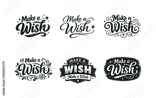 Make a wish. Set lettering. harmonious lettering variations of the same emblematic concept, each with different artistic interpretation (Bold