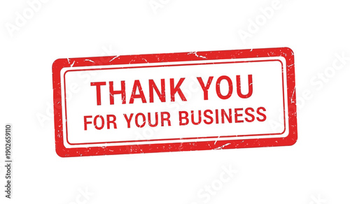A red rubber stamp with the words thank you for your business