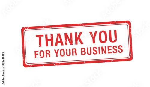 Red thank you for your business rubber stamp on with distressed texture