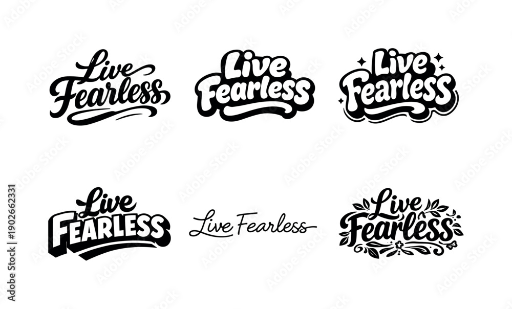 Fototapeta premium Fearless Lettering Variations. Live fearless. Set lettering. harmonious lettering variations of the same emblematic concept, each with different artistic