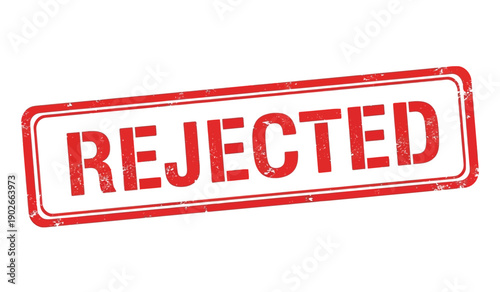 Rejected stamp seal on with red text and border