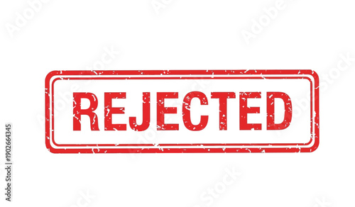 Rejected stamp seal with red color on for approval concept