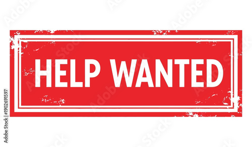 A red help wanted sign with a white border