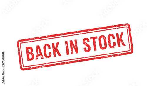 Red back in stock stamp or sticker for marketing and sales promotions