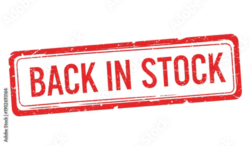 Red back in stock stamp on for marketing and sales promotions
