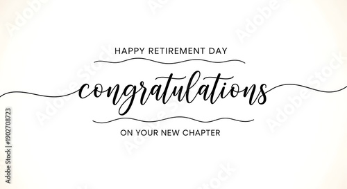 Happy Retirement Day congratulations on your new chapter simple text