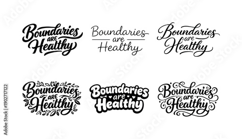 Boundaries are healthy lettering. Set lettering. harmonious lettering variations of the same emblematic concept, each with different artistic