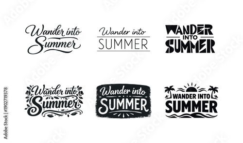 Summer Lettering Styles. Wander into summer. Set lettering. harmonious lettering variations of the same emblematic concept, each with different artistic