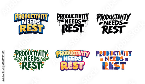 Productivity needs rest. Set lettering. harmonious lettering variations of the same emblematic concept, each with different