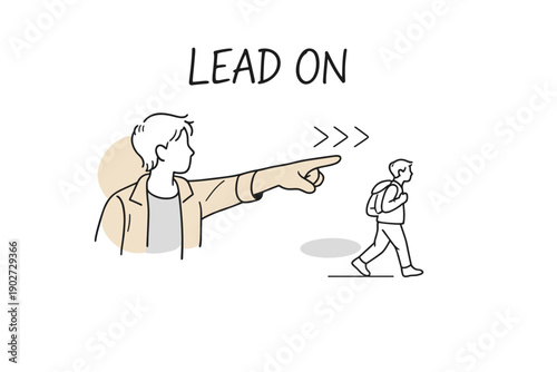 Lead on: motivational guide concept with male figure pointing