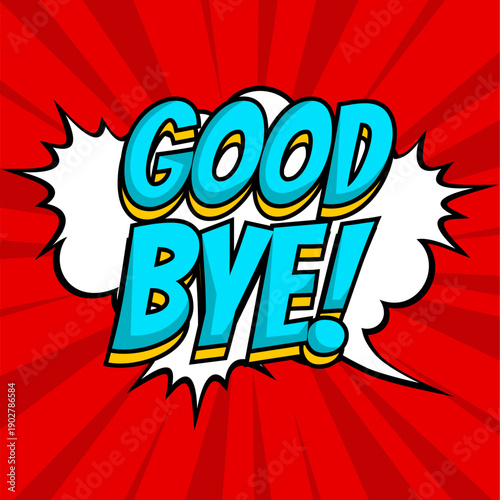 Wallpaper Mural Bold Comic Style Goodbye Message Illustration Torontodigital.ca