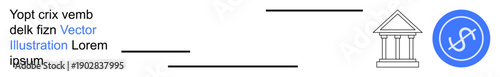 Finance, banking, security, transactions, monetary systems, and institutions. Iconic bank building and a currency symbol in a blue circle. Finance and banking concepts visually