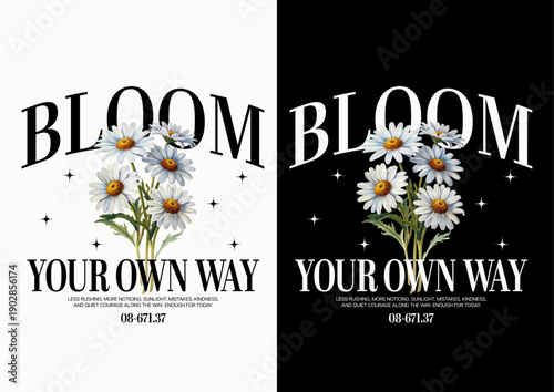 Bloom Your Own Way Floral Typography Design