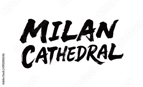 MILAN CATHEDRAL Handwriting
