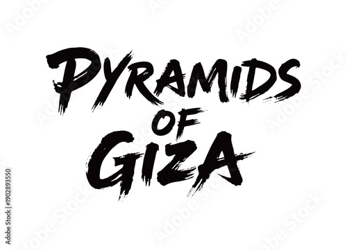 PYRAMIDS OF GIZA Handwriting
