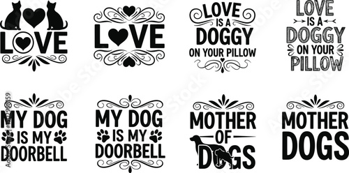 Dog love typography quotes bundle, pet lover decorative lettering designs, funny dog sayings, mother of dogs text, printable vector illustration set
