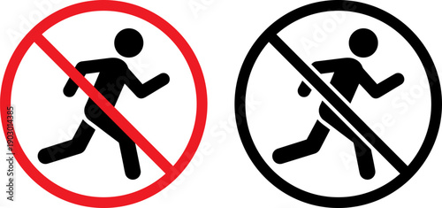No running signs for restricted areas and public spaces