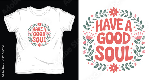 All good things are wild and free inspirational lettering with waving lines and flowers