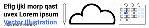 Cloud computing, scheduling, planning, digital organization, workflow management, data storage. Cloud graphic, calendar with checked date and pen. Cloud computing and scheduling concept