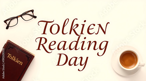 Gold-letter Tolkien Reading Day with a gold-accented book, glasses, and coffee on a cream surface; “Tolkien Reading Day” sits between objects in warm copper tones 4K and HD