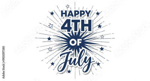 Happy 4th of July starburst text vector illustration, patriotic celebration design element, Independence Day decoration, for banner or poster or social media overlay, Isolated on transparen