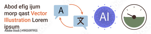 Language translation, AI tools, data visualization, education technology, automation, and communication. Speech bubbles, AI symbol data gauge illustration. Language translation and AI tools concept