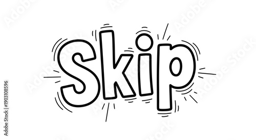 Playful hand-drawn 'Skip' word doodle art for user interface actions or graphic design projects