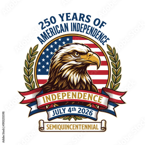 250 Years of American Independence Bald Eagle Seal Illustration