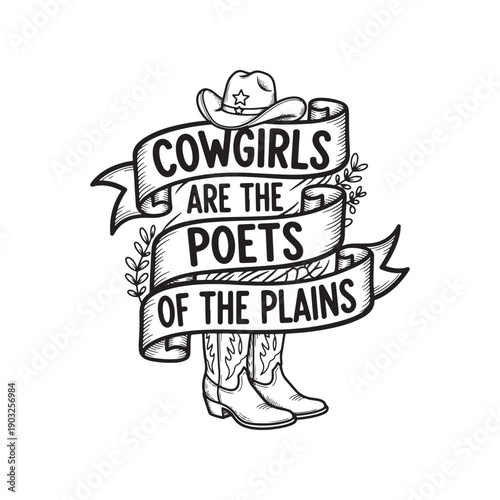  vintage cowgirl boots and hat with poetic quote on ribbon banner