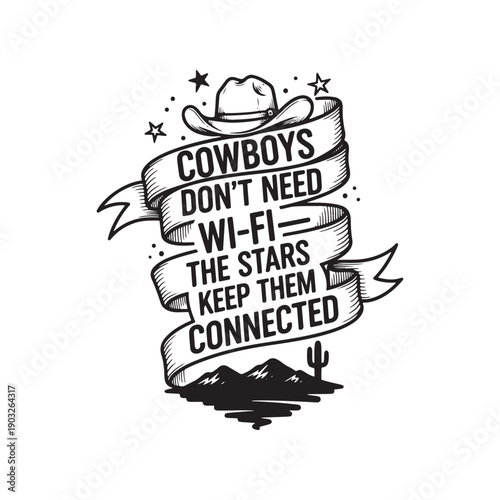  vintage style cowboy illustration with inspirational quote