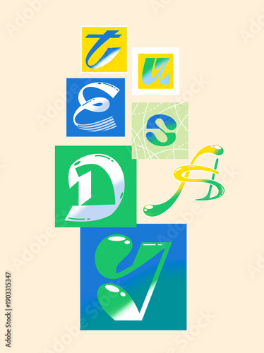 WEEK DAYS - Tuesday.
Typography, lettering design