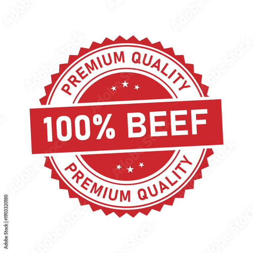 100 Percent Beef Premium Quality Label Badge