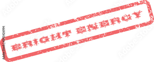 A vibrant red textured rubber stamp mark featuring the powerful words Bright Energy