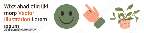 Communication, emotions, instructions, positivity, self-care, green living. A happy face, pointing hand and potted plant. Communication and emotions interaction and expression of ideas