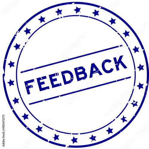 Grunge blue feedback word round seal stamp on white background