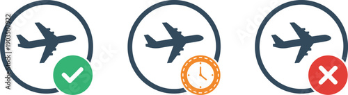 Airplane flight status icons vector illustration, green confirmed check, orange scheduled clock, red canceled X, travel aviation symbol design graphic