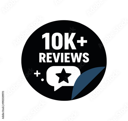Flat vector sticker peel badge solid black sticker with peeled corner muted navy 10K+ REVIEWS simple white chat bubble with