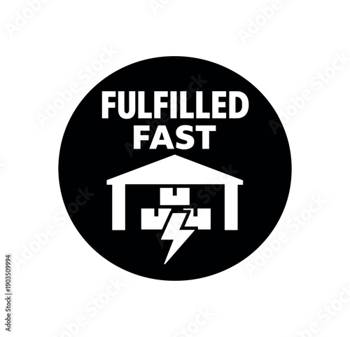 Flat vector badge FULFILLED FAST simple white warehouse with lightning scalable SVG look