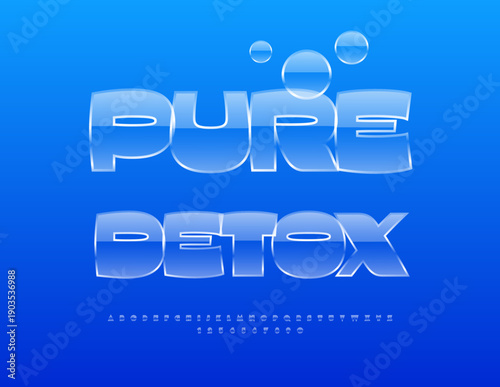 Vector Eco concept Pure Detox. Glossy Glass Transparent Font. Iced Water Alphabet Letters and Numbers set.