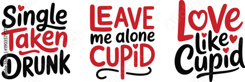 Valentine’s Day text design set, romantic typography icon pack, love humor artwork, Cupid themed graphic, bold heart vector illustration