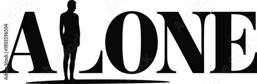 Silhouette of a solitary man standing in bold typography