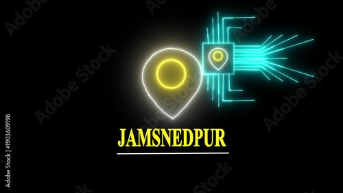 Jamshedpur tex animated video . glowing white location the name of the place with the location has been displayed. Neon Geolocation Marker – Jamshedpur Highlight GPS location tracking icon,