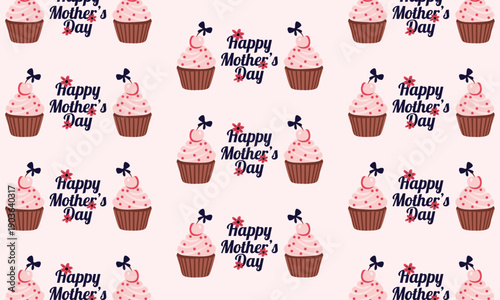 Mothers Day floral pattern background with cupcakes and flowers